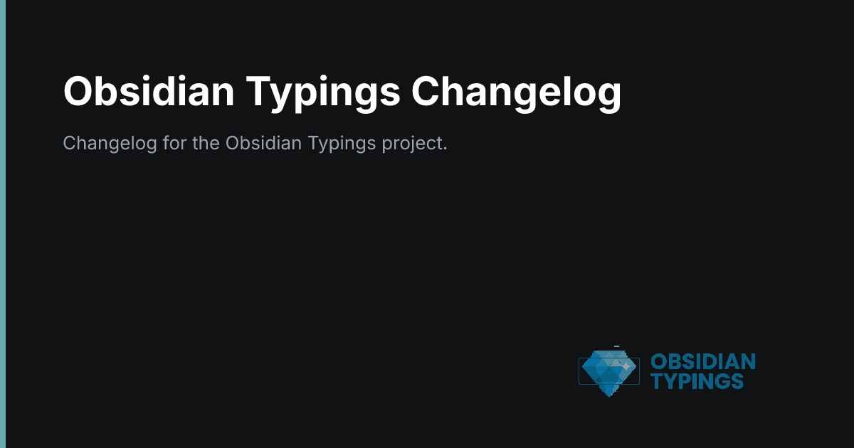 Obsidian Typings Changelog | Obsidian Typings